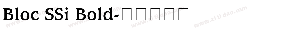 Bloc SSi Bold字体转换